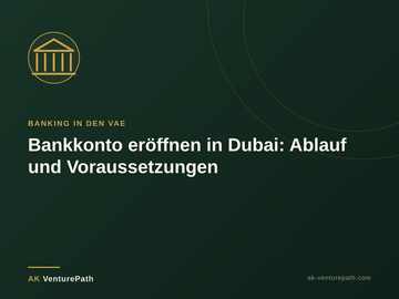 Bankkonto eroeffnen in Dubai: Ablauf und Voraussetzungen